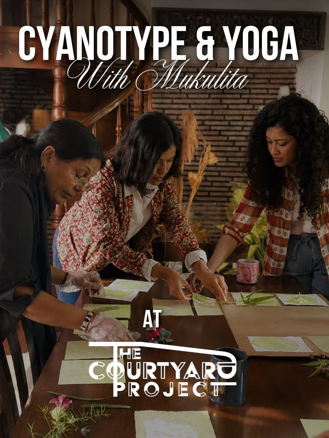 Cyanotype and Yoga with Mukulita at TCP